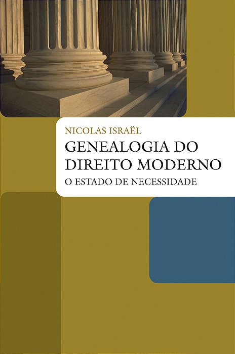 Genealogia Do Direito Moderno - O Estado De Necessidade