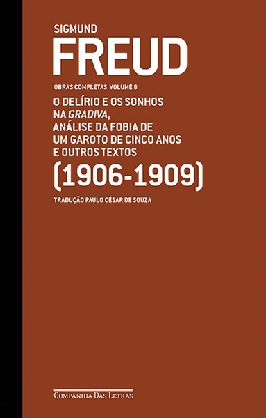 Freud (1906 - 1909) - Obras Completas - Volume 8