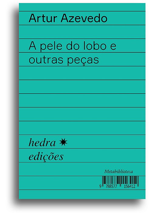 A Pele Do Lobo E Outras Peças