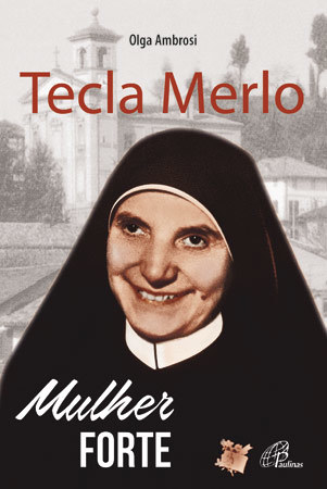 Tecla Merlo - Mulher Forte