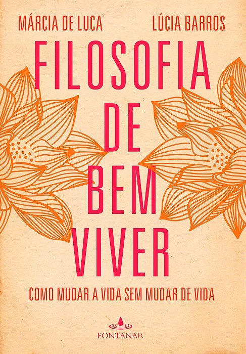 Filosofia De Bem Viver