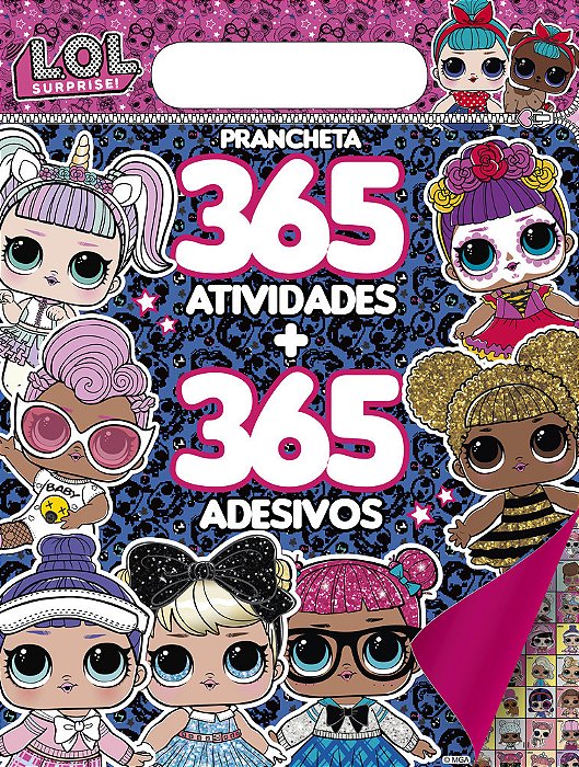 Lol Surprise - Prancheta 365 Atividades + 365 Adesivos