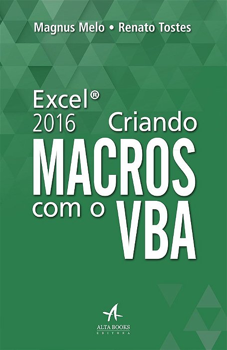 Excel 2016 Criando Macros Com O Vba