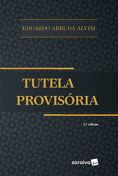 Tutela Provisória - 2ª Edição De 2017