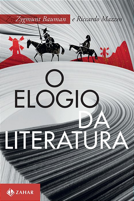 O Elogio Da Literatura
