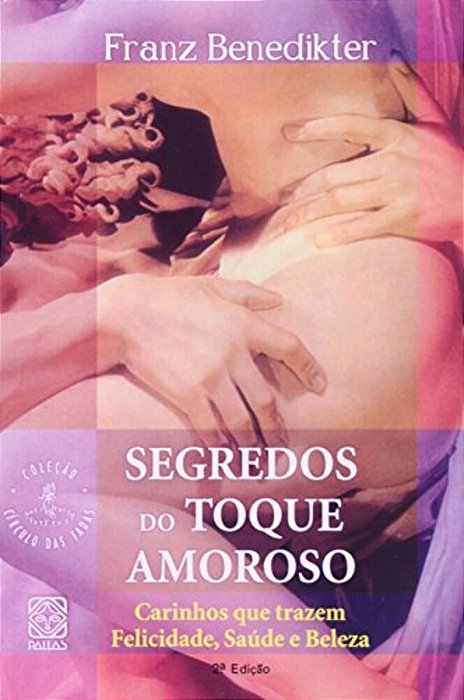 Segredos Do Toque Amoroso