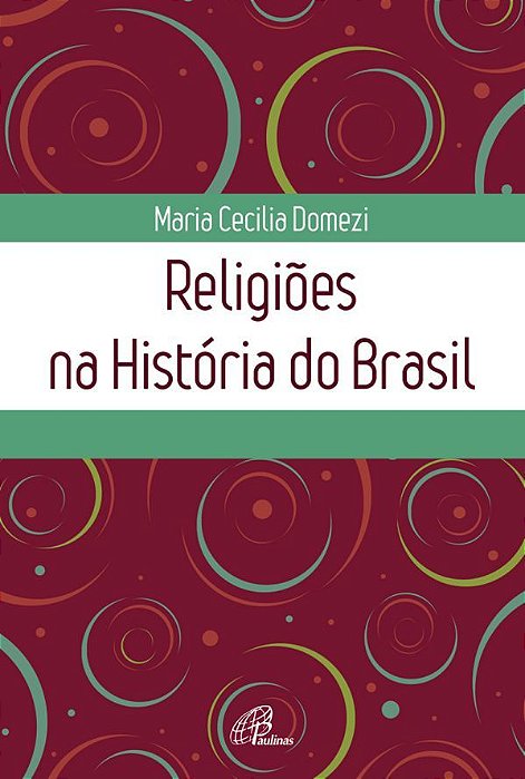 Religiões Na História Do Brasil