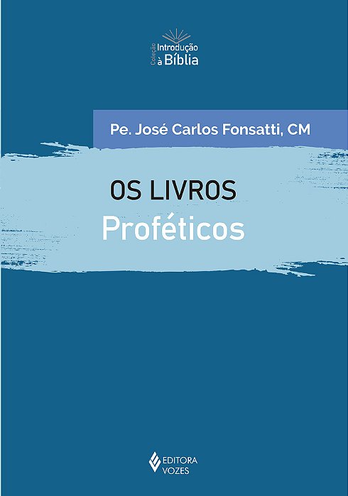 Os Livros Proféticos