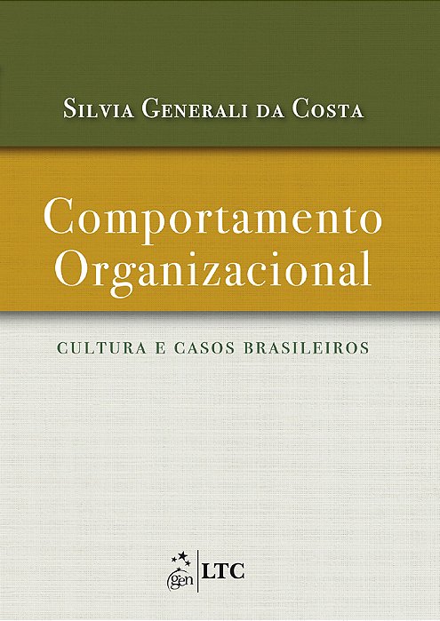 Comportamento Organizacional - Cultura E Casos Brasileiros