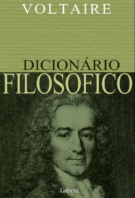 Dicionário Filosófico - Voltaire