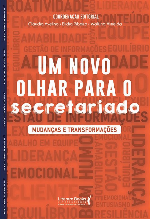 Um Novo Olhar Para O Secretariado Mudanças E Transformações..-