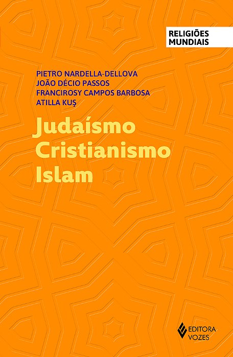 Judaísmo Cristianismo Islam