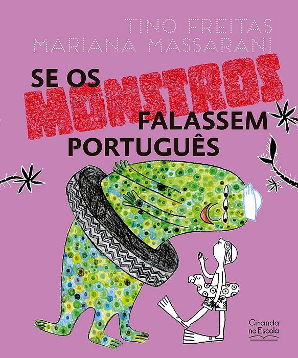 Se Os Monstros Falassem Português