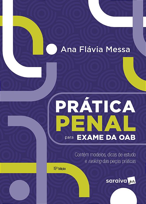 Prática Penal Para Exame Da Oab - 15ª Edição 2024