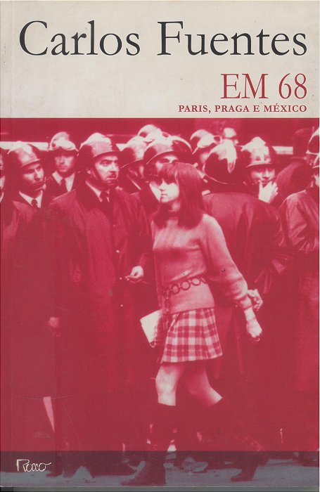 Em 68 - Paris, Praga E México
