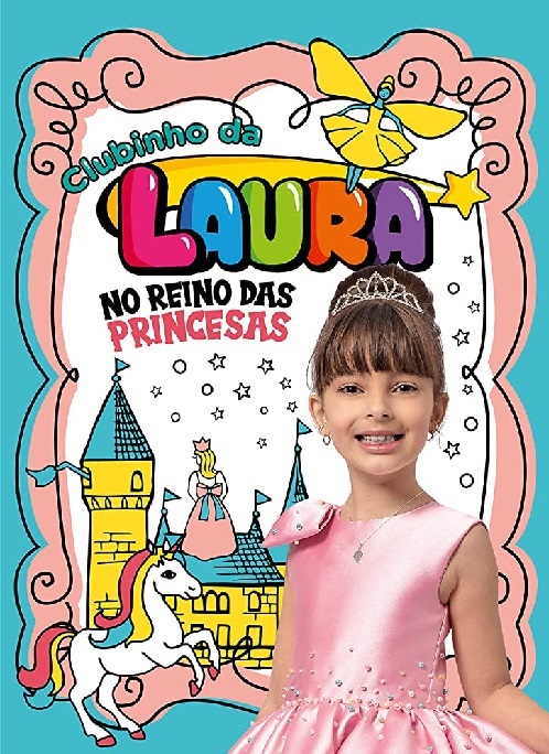 Clubinho Da Laura: No Reino Das Princesas