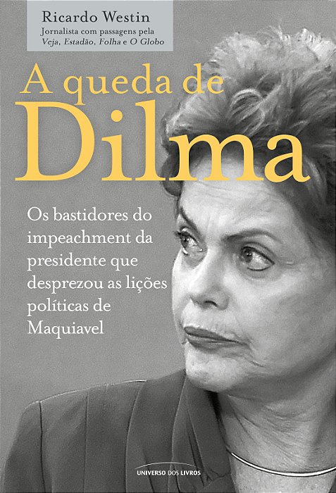 A Queda De Dilma