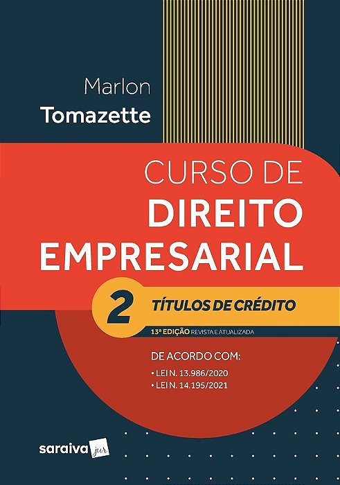 Curso De Direito Empresarial - Vol 2 - Títulos De Crédito - 13ª Edição 2022