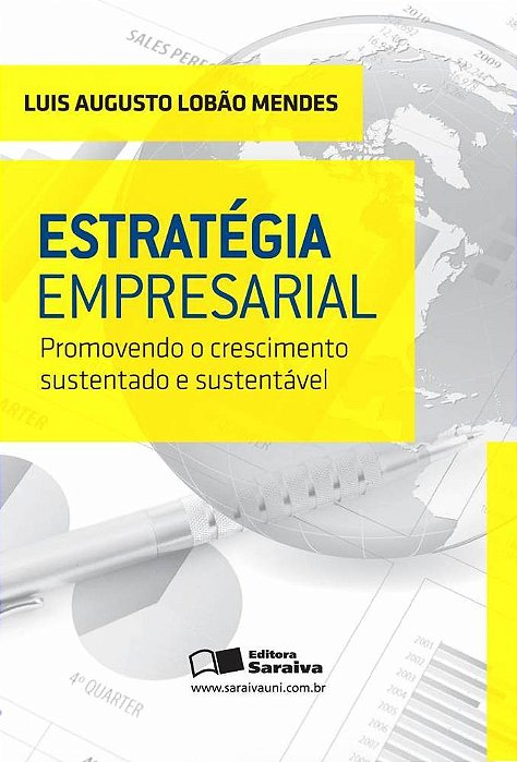 Estratégia Empresarial Promovendo O Crescimento Sustentado E Sustentável