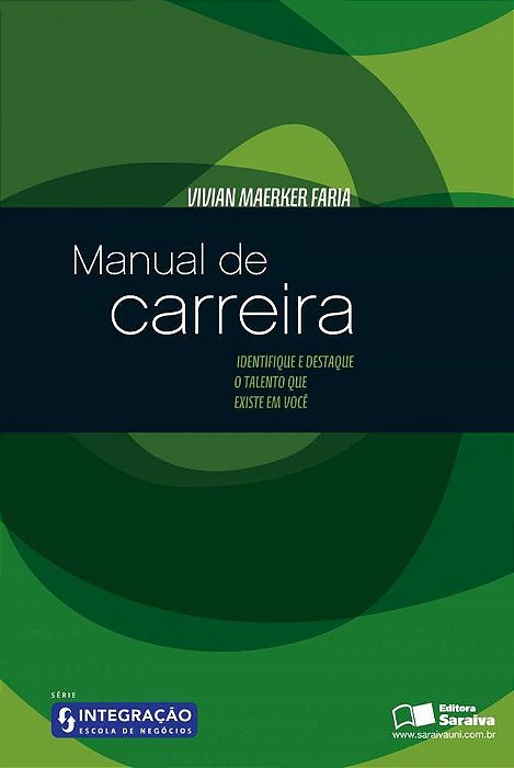 Manual De Carreira Identifique E Destaque O Talento Que Existe Em Você