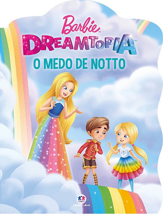 Barbie - O Medo De Notto