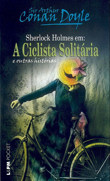 A Ciclista Solitária E Outras Histórias