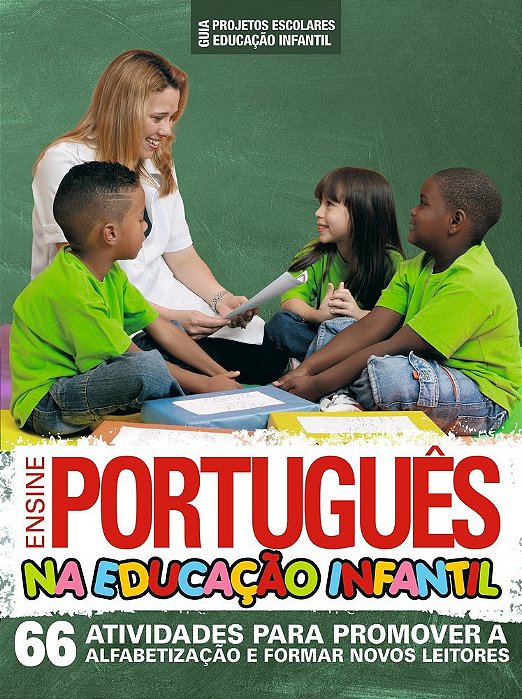 Guia Projetos Escolares - Educação Infantil - Ensine Português Na Educação Infantil