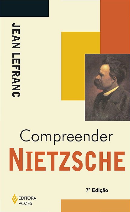 Compreender Nietzsche - 7ª Edição