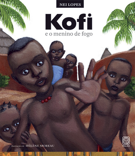 Kofi E O Menino De Fogo..-