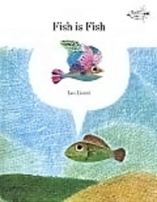 Fish Is Fish-..