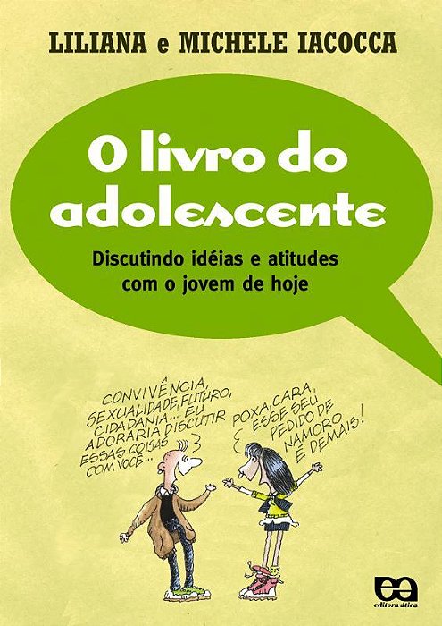 O Livro Do Adolescente - Discutindo Ideias E Atitudes Com O Jovem De Hoje