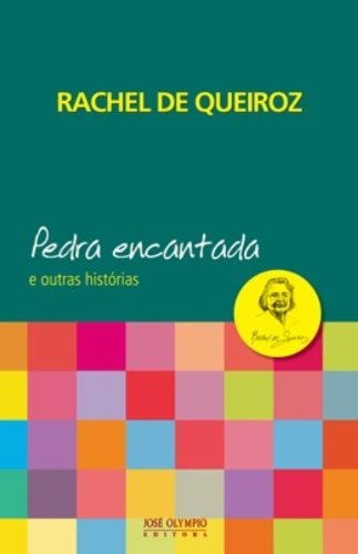 Pedra Encantada E Outras Histórias