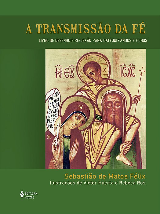 A Transmissão Da Fé - Livro De Desenho E Reflexão Para Catequizandos E Filhos