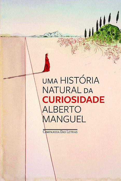 Uma História Natural Da Curiosidade