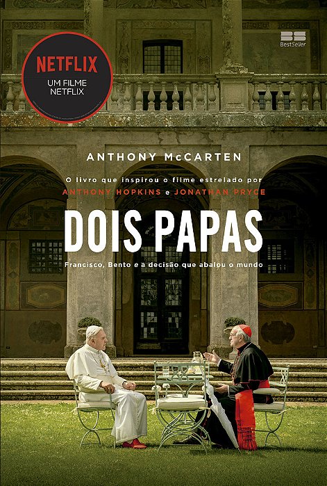 Dois Papas Francisco, Bento E A Decisão Que Abalou O Mundo