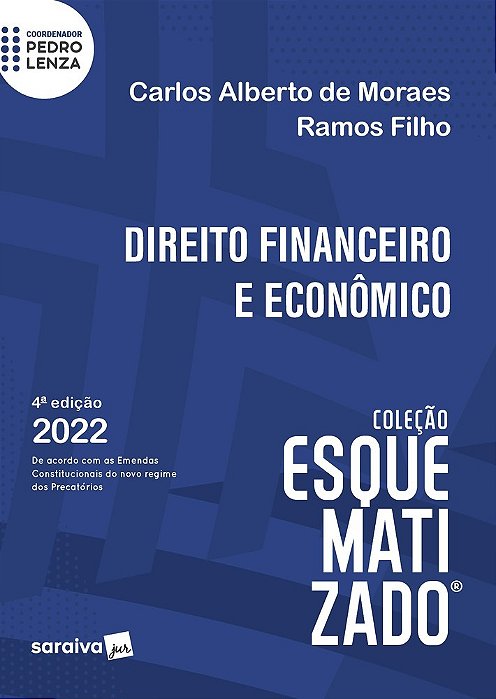 Esquematizado - Direito Financeiro E Econômico - 4ª Edição 2022