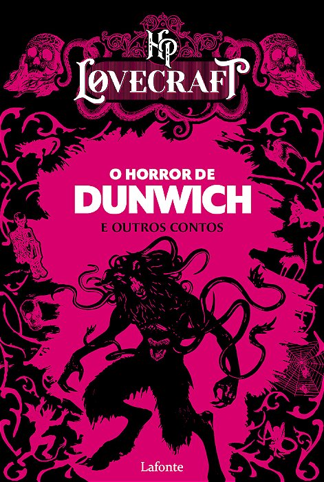 O Horror De Dunwich E Outros Contos