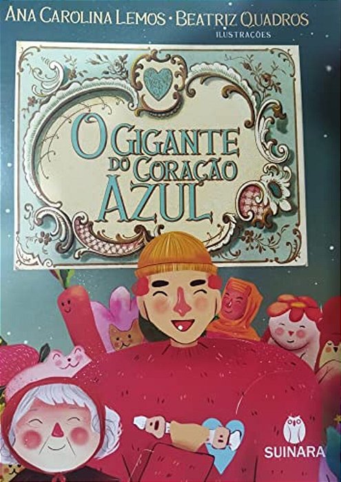 Gigante Do Coracao Azul, O