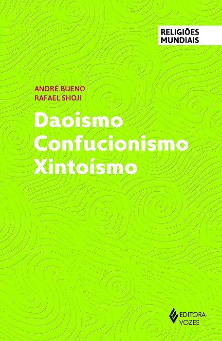 Daoismo Confuncionismo Xintoísmo