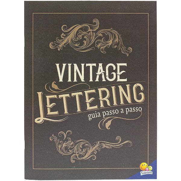 Caligrafia Criativa: Vintage Lettering
