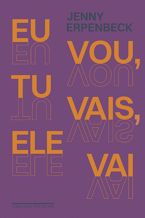 Eu Vou, Tu Vais, Ele Vai