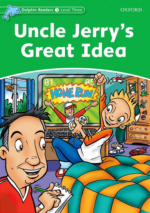 Uncle Jerry's Great Idea - Dolphin Readers - Level 3..-
