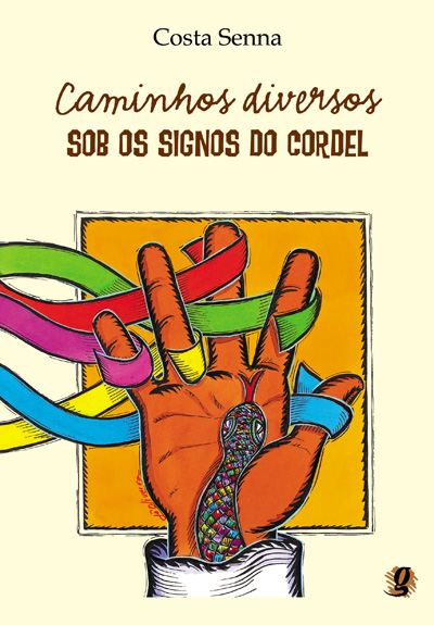 Caminhos Diversos Sob Os Signos Do Cordel