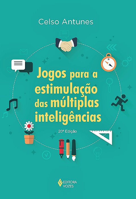 Jogos Para A Estimulação Das Múltiplas Inteligências - 20ª Edição