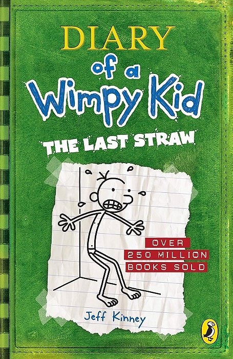 Diary Of A Wimpy Kid - The Last Straw (Book #3)-..
