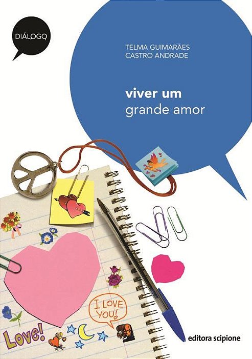 Viver Um Grande Amor - Coleção Diálogo - 3ª Edição