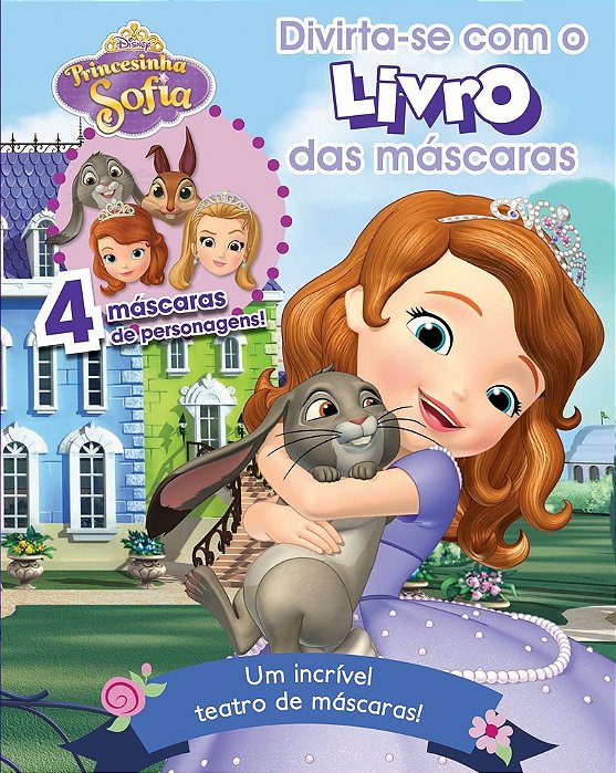 Princesinha Sofia - Livro Das Máscaras