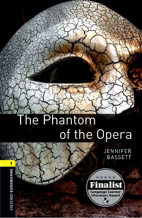 The Phantom Of The Opera - Oxford Bookworms Library - Level 1 - Book With Audio - Third Edition..-