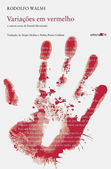 Variações Em Vermelho E Outros Casos De Daniel Hernandez