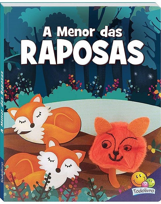 A Menor Das Raposas - Dedinhos Agitados - Livro-Fantoche